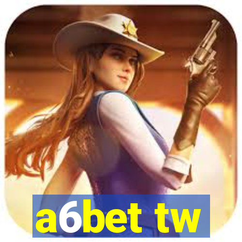 a6bet tw